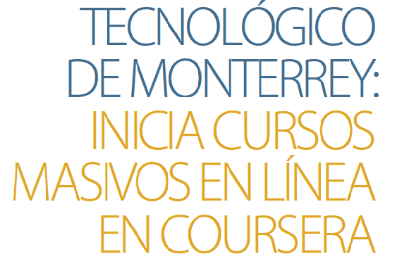 TECNOLÓGICO DE MONTERREY INVITA A CURSO ´INNOVACIÓN EDUCATIVA CON RECURSOS ABIERTOS´